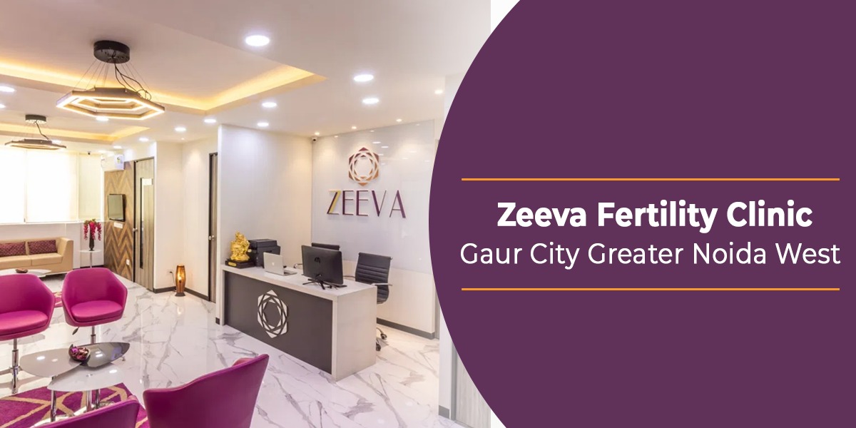 ivf center in Gaur City Greater Noida