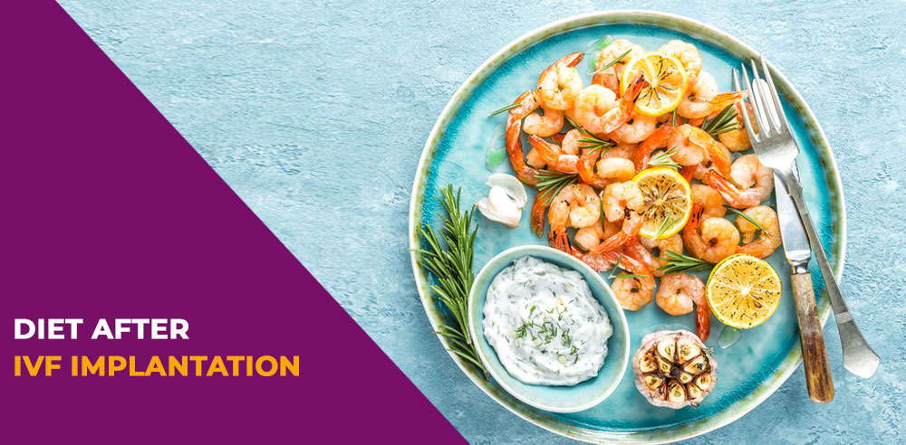 Diet after IVF Implantation - Zeeva Fertility